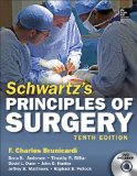 Schwartz&#39;s Principles of Surgery, 10th Edition 