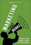 Marketing That Works How Entrepreneurial Marketing Can Add Sustainable Value to Any Sized Company  9780132390750 Front Cover
