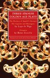 Three Spanish Golden Age Plays The Duchess of Amalfi's Steward; the Capulets and Montagues; Cleopatra  9780413774750 Front Cover