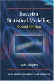 Bayesian Statistical Modelling 2nd 2007 Revised  9780470018750 Front Cover