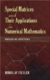 Special Matrices and Their Applications in Numerical Mathematics 2nd 2008 9780486466750 Front Cover
