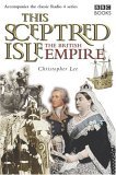 This Sceptred Isle The British Empire 2005 9780563488750 Front Cover