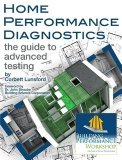 Home Performance Diagnostics The Guide to Advanced Testing cover art