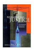 Reinventing Justice The American Drug Court Movement cover art