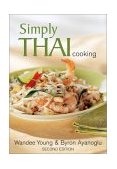 Simply Thai Cooking 2nd 2003 9780778800750 Front Cover