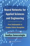 Neural Networks for Applied Sciences and Engineering From Fundamentals to Complex Pattern Recognition cover art