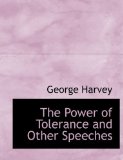 Power of Tolerance and Other Speeches 2009 9781115361750 Front Cover