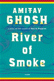 River of Smoke A Novel cover art