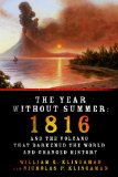 Year Without Summer 1816 and the Volcano That Darkened the World and Changed History cover art