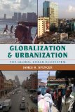 Globalization and Urbanization The Global Urban Ecosystem cover art