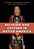 Religion and Culture in Native America  9781538104750 Front Cover