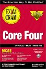 MCSE Core Four Practice Test Exam Cram 1999 9781576104750 Front Cover