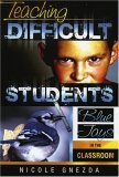 Teaching Difficult Students Blue Jays in the Classroom cover art