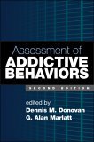 Assessment of Addictive Behaviors 2nd 9781593851750 Front Cover