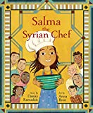 Salma the Syrian Chef  9781773213750 Front Cover