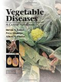 Vegetable Diseases A Colour Handbook  9781840760750 Front Cover