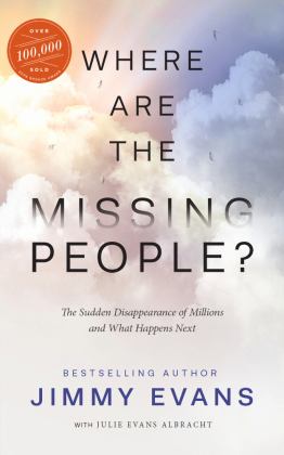 Where Are the Missing People? The Sudden Disappearance of Millions and What Happens Next  9781950113750 Front Cover