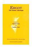 Ergot The Genus Claviceps  9789057023750 Front Cover