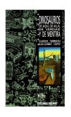 Dinosaurios de Aqui, de Alla, de Verdad y de Mentira 1994 9789505816750 Front Cover