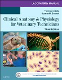 Laboratory Manual for Clinical Anatomy and Physiology for Veterinary Technicians 