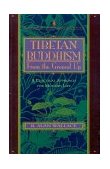 Tibetan Buddhism from the Ground Up A Practical Approach for Modern Life 1993 9780861710751 Front Cover