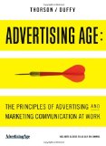 Advertising Age The Principles of Advertising and Marketing Communication at Work cover art