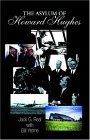 Asylum of Howard Hughes 2003 9781413408751 Front Cover