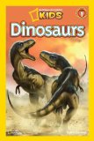 National Geographic Readers: Dinosaurs 1st 2011 9781426307751 Front Cover