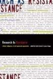 Research As Resistance Critical, Indigenous, and Anti-Oppressive Approaches  9781551302751 Front Cover