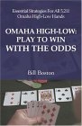 Omaha High-Low: Play to Win with the Odds Play to Win with the Odds 2006 9781580421751 Front Cover
