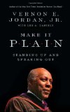 Make It Plain Standing up and Speaking Out 2009 9781586487751 Front Cover