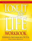 Lose It for Life The Total Solution - Spiritual, Emotional, Physical? For Permanent Weight Loss 2004 9781591452751 Front Cover