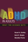 ADHD in Adults What the Science Says  9781609180751 Front Cover