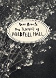 Tenant of Wildfell Hall Vintage Classics Bronte Series  9781784870751 Front Cover