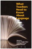 What Teachers Need to Know about Language cover art
