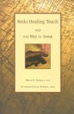 Reiki Healing Touch And the Way of Jesus  9781896836751 Front Cover