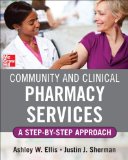 Community and Clinical Pharmacy Services: a Step by Step Approach  cover art