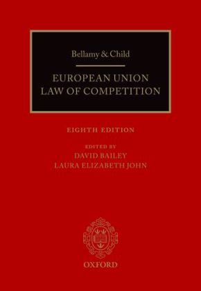 Bellamy and Child European Union Law of Competition 8th 9780198794752 Front Cover
