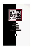 Weimar Republic Sourcebook 