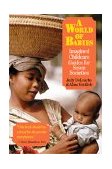 World of Babies Imagined Childcare Guides for Seven Societies  9780521664752 Front Cover