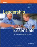 Leadership Essentials for Emergency Medical Services  9780763758752 Front Cover