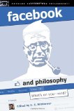 Facebook and Philosophy What's on Your Mind? cover art