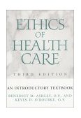 Ethics of Health Care An Introductory Textbook, Third Edition cover art