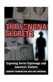 Venona Secrets Exposing Soviet Espionage and America's Traitors  9780895262752 Front Cover