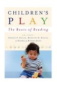 Children's Play The Roots of Reading  9780943657752 Front Cover