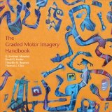 Graded Motor Imagery Handbook  9780987246752 Front Cover