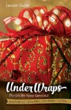 Under Wraps Leader Guide The Gift We Never Expected 2014 9781426793752 Front Cover