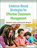 Evidence-Based Strategies for Effective Classroom Management  9781462531752 Front Cover