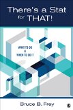 Thereâ€²S a Stat for That! What to Do &amp; When to Do It  9781483318752 Front Cover