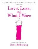 Love, Loss, and What I Wore  cover art